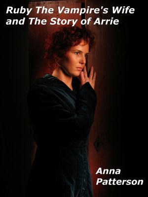 cover image of Ruby the Vampire's Wife and the Story of Arrie